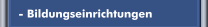  - Bildungseinrichtungen