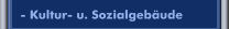  - Kultur- u. Sozialgebäude